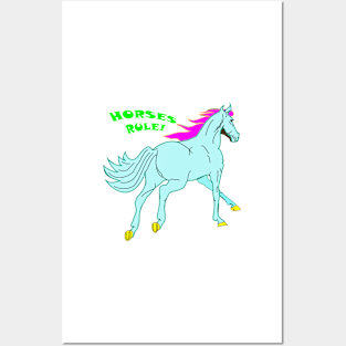 Horses Rule Posters and Art